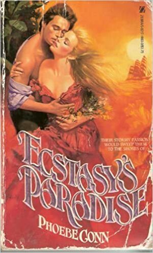 Ecstasy's Paradise by Phoebe Conn