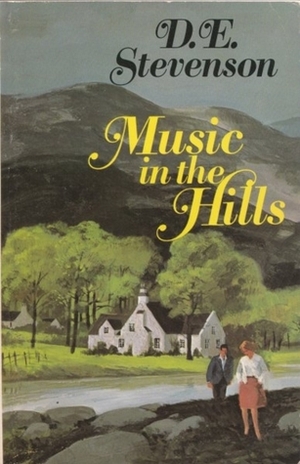 Music In The Hills by D.E. Stevenson