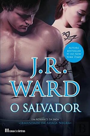 O Salvador by J.R. Ward