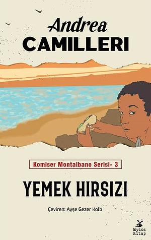 Yemek Hırsızı by Andrea Camilleri