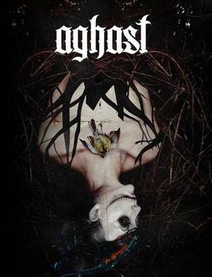 Aghast by Gemma Files, Tim Waggoner, Jeff Strand