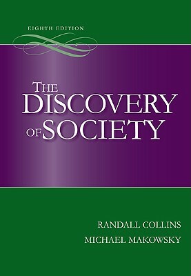 The Discovery of Society by Michael Makowsky, Randall Collins