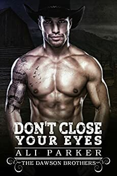 Don't Close Your Eyes by Ali Parker