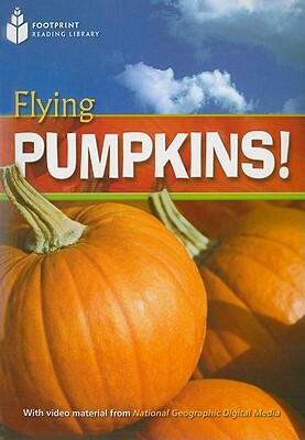 Flying Pumpkins!: Footprint Reading Library 3 by Rob Waring