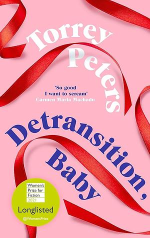 Detransition, Baby (indian) by Torrey Peters