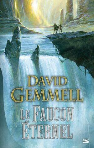 Le faucon éternel by David Gemmell