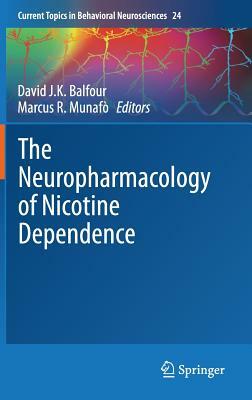 The Neuropharmacology of Nicotine Dependence by 