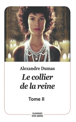 Le Collier de la Reine: Tome 2 by Alexandre Dumas