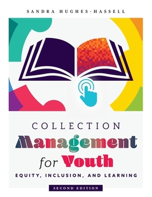 Collection Management for Youth by Sandra Hughes-Hassell