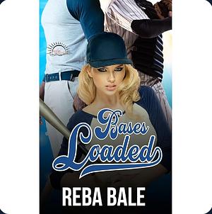 Bases Loaded: Sizzling Summer by Reba Bale