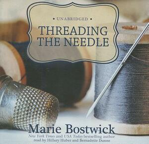 Threading the Needle by Marie Bostwick