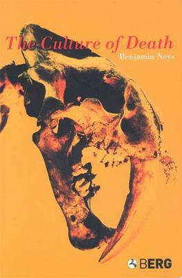 The Culture of Death by Benjamin Noys