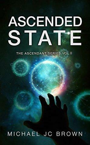 Ascended State by Ali Slavin, Cassie Brown, Michael J.C. Brown, Mark Mason