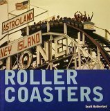 Roller Coasters by Scott Rutherford