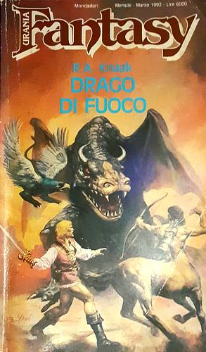 Drago di Fuoco by Richard A. Knaak