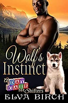 Wolf's Instinct by Elva Birch