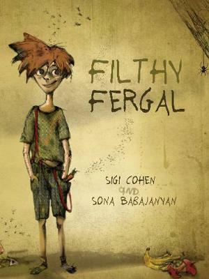 Filthy Fergal by Sigi Cohen