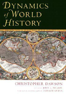 Dynamics of World History by Christopher Henry Dawson