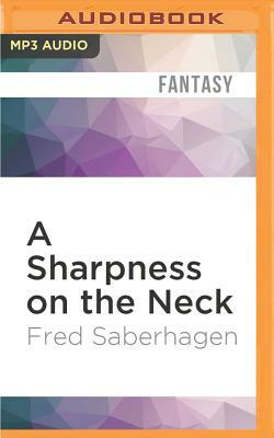 A Sharpness on the Neck by Fred Saberhagen