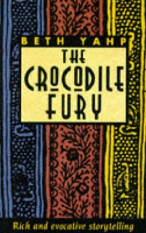 The Crocodile Fury by Beth Yahp