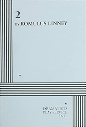 2. by Romulus Linney