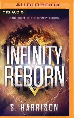 Infinity Reborn by S. Harrison