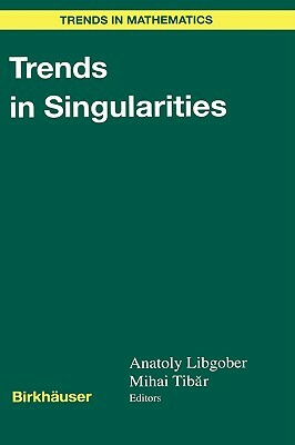 Trends in Singularities by 