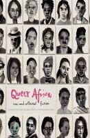Queer Africa: New and Collected Fiction by Makhosazana Xaba, Karen Martin