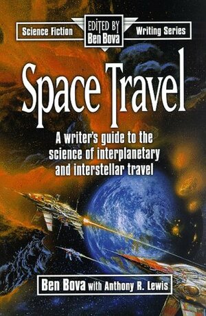 Space Travel by Ben Bova, Anthony R. Lewis