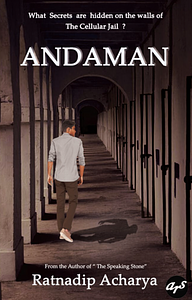 ANDAMAN by Ratnadip Acharya, Ratnadip Acharya