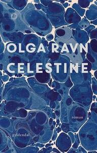 Celestine by Olga Ravn