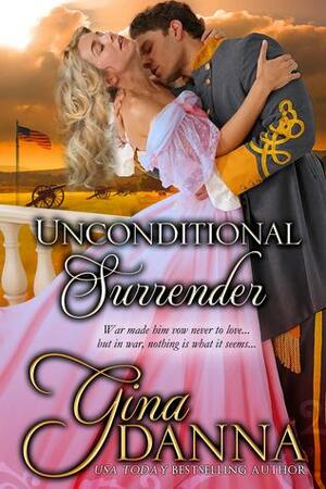 Unconditional Surrender by Gina Danna