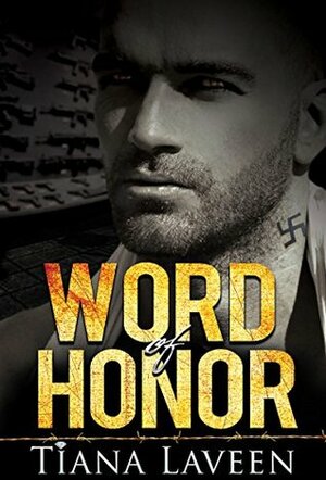 Word of Honor by Tiana Laveen