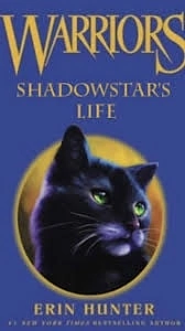 Shadowstar's Life by Erin Hunter