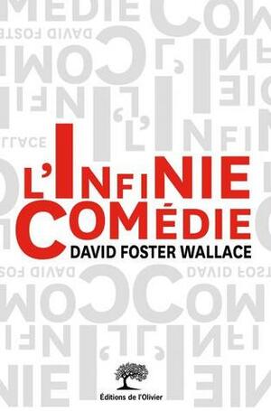L'Infinie comédie by Francis Kerline, David Foster Wallace