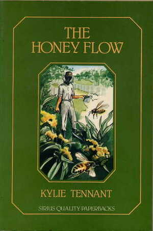 The Honey Flow by Kylie Tennant