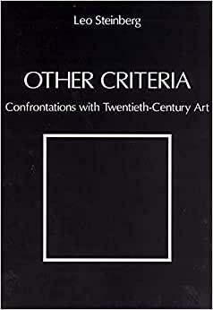 Другие критерии. Лицом к лицу с искусством XX века by Leo Steinberg, Лео Стайнберг