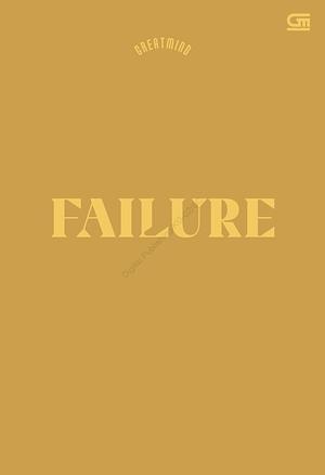 Failure by Greatmind