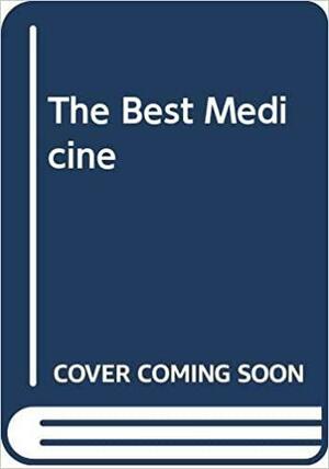 The Best Medicine by Graeme Garden