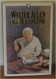 All in a Lifetime by Walter Allen