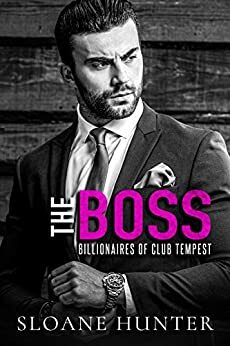 The Boss by Sloane Hunter