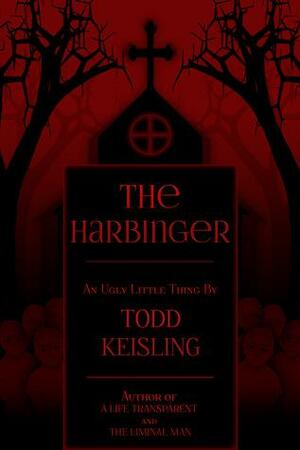 The Harbinger by Todd Keisling