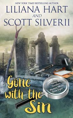 Gone With The Sin (Book 8) by Liliana Hart, Scott Silverii