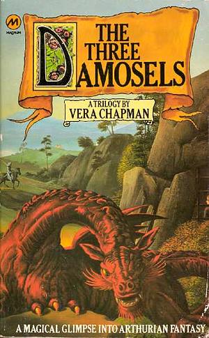 The Three Damosels by Vera Chapman