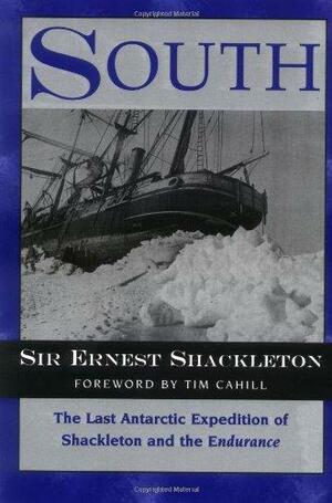 South: The Last Antarctic Expedition of Shackleton and the Endurance by Ernest Shackleton, Frank Hurley, Fergus Fleming