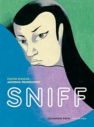 Sniff by Fulvio Risuleo, Antonio Pronostico