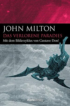 Das Verlorene Paradies by Adolf Böttger, John Milton