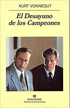 El desayuno de los campeones by Kurt Vonnegut