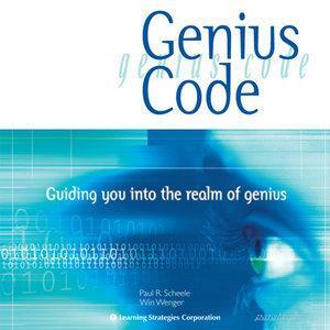 Genius Code: Guiding You into the Realm of Genius by Win Wenger, Paul R. Scheele