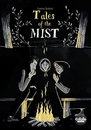 Tales of the Mist by Laura Suárez